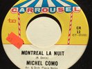 MOD JAZZ R&B Michel Como MONTREAL LA NUIT Carrousel 45 rare Quebec killer