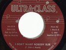 THE CLASSETTS I Don't Want Nobody Else 45 on Ultra-Class 70s Chicago Soul
