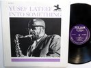 YUSEF LATEEF LP Into Something VG++ Had Bop MONO Jazz VAN GELDER 1st Press jg80