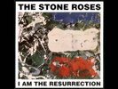 The Stone Roses - I Am The Resurrection 12