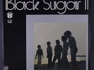 BLACK SUGAR: Black Sugar 2 LP Sealed (limited edition reissue w/ bonus 45 - mor