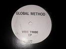 GLOBAL METHOD-VIBE TRIBE EP(GM1),1992,HARDCORE RARITY....MINT CONDITION