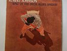 Robert Johnson King Of The Delta Blues Singers Mono LP Columbia 2 Eye CL 1654