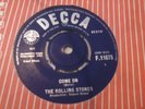 THE ROLLING STONES COME ON / I WANT TO BE LOVED DECCA F.11675 R&B BEAT EX+