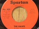 MIKE HANKS mod r&b soul jazz 45 The Hawk / When True Love Comes  Spartan