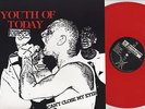 YOUTH OF TODAY can't close my eyes LP sXe yot bold judge project x RED/ 443