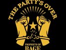 PROPHETS OF RAGE - THE PARTY’S OVER - NEW 12” EP