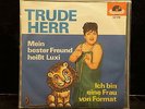 Trude Herr ?– Mein Bester Freund Heißt Luxi / Ich Bin Eine Frau Von Format