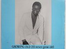 RAY WILLIAMS Growing Old (I'll Never Grow Old) MODERN SOUL BOOGIE Deep LP rare