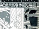 Degenerazione Musicale 45 - Lim Ed Italian Garage Punk - HEAR