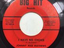 JOHNNY MAE MATHEWS I Have No Choice BIG HIT Detroit Northern Soul 45 HEAR