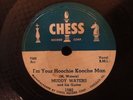 Muddy Waters I’m Your Hoochie Koochie Man CHESS 1560 BLUES 78 kooche