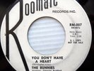Bunnies KILLER girl group popcorn PROMO 1-sided 45 YOU DON'T HAVE A HEART F925