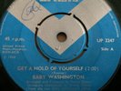 BABY WASHINGTON...GET A HOLD OF YOURSELF... UK FIRST ISSUE U/ARTISTS UP 2247
