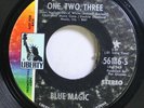 Hear  Northern Soul Promo 45 Blue Magic - One, Two, Three / Can I Say I Love You