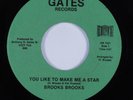 Modern Soul Boogie 45 BROOKS BROOKS You Like To Make Me A Star GATES HEAR