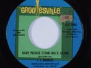 Northern Soul 45 J.J. BARNES Baby Please Come Back Home GROOVESVILLE HEAR