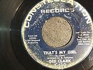 DEE CLARK = THATS MY GIRL = ORIGINAL = NORTHERN SOU L= R&B = FLOOR FILLER