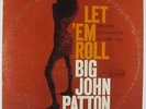 Big John Patton - Let 'Em Roll LP - Blue Note - BLP 4239 Mono RVG NY USA VG+