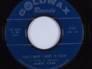 Northern Soul 45 JAMES CARR That's What I Want To Know GOLDWAX HEAR