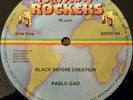 Pablo Gad Black Before Creation Killer Roots 12