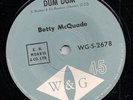 BETTY McQUADE-Dum Dum / Beauty Is Just Skin Deep-WG-S-2678 [ORIGINAL 1966]-7