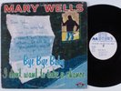 MARY WELLS Bye Bye Baby MOTOWN MLP-600 LP mono