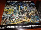 Jello Biafra With D.O.A. ?– Last Scream Of The Missing Neighbors ..1989..rare