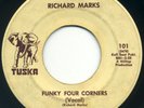 RICHARD MARKS Funky Four Corners (Vocal)/(Instrumental) 7
