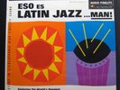 Antonio (Chocolate) Diaz Mena - Eso Es Latin Jazz ...Man  LP Mint- AFSD 6117 1st