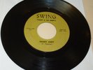 RARE NORTHERN SOUL 45 RPM RECORD - TOMMY & THE DERBY'S - SWING 1001 - LISTEN