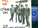 THE  ROLLING STONES - TELL ME / COME ON (SUPERB DUTCH FIRSTPRESSING 7