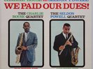 Charlie Rouse Seldon Powell We Paid Our Dues on Epic - Rare Japan LP NM