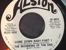 Rare 1971 Soul Funk Alston 45 The Beginning Of The End - Come Down Baby 1&2 mp3