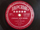 BLUES 78 T-BONE WALKER STROLLIN' WITH BONES / GLAMOUR GIRL IMPERIAL 5071 MINT-