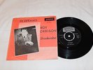 Roy Orbison Import 45 & Picture Sleeve-IN DREAMS/SHADAROBA