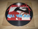 METALLICA - Kill `Em All LP Picture Disk