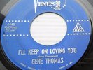 GENE THOMAS soul popcorn 45 I'LL KEEP ON LOVING YOU / TRY ME e0194