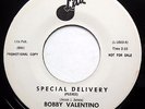 BOBBY VALENTINO 45 Special Delivery / How Deep Is.. PROMO Soul R&B Popcorn e8810