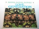 Love Generation - Sing, Sing, Sing - LP UA