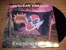 NUCLEAR ASSAULT RARE LP SOMETHING WICKED