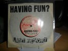 LAST RESORT - HAVING FUN ? 7