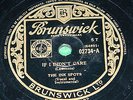 THE INK SPOTS : If I Didn't Care / Knock kneed Sal - 1939 78rpm Brunswick 02734