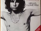 THE DOORS HELLO I LOVE YOU / LOVE ME TWO TIMES MINT LTD EDITION 7
