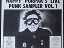 HAPPY PORPAK'S LIVE PUNK SAMPLER VOL. 1 NO TQM CURE PIL MAGAZINE JOY DIVISION...
