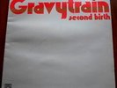GRAVYTRAIN  SECOND BIRTH ORIG UK