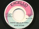NORTHERN SOUL Sweetest Girl In The World   Roger Hatcher EXCELLO LISTEN