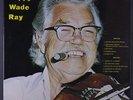 WADE RAY: Pappy LP Sealed Country