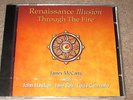RENAISSANCE ILLUSION - THROUGH THE FIRE - NEW