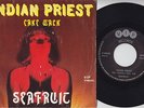 SEAFRUIT * Indian Priest * Belgian Dark Acid PSYCH FREAKBEAT 45 * INJUN JOE *